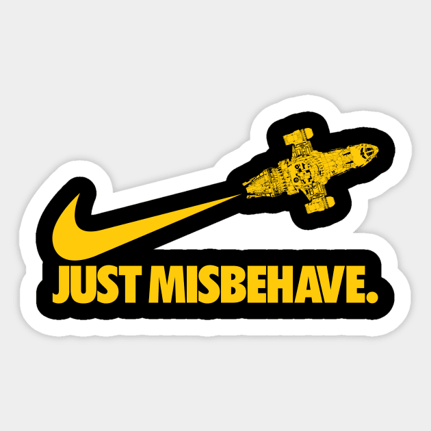 JUST MISBEHAVE Sticker by KARMADESIGNER T-SHIRT SHOP